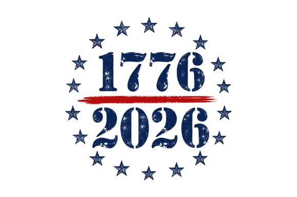 1776 2026 Patriotic USA Design for T-Shirt & Craft Graphics