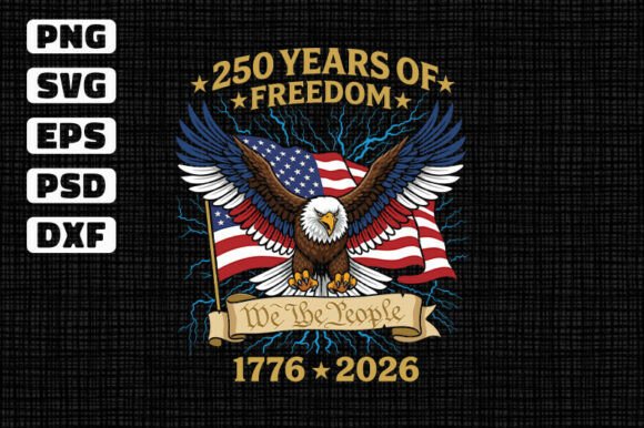 250 Years of Freedom Eagle: A Bold Graphic for Patriotic T-Shirt Designs