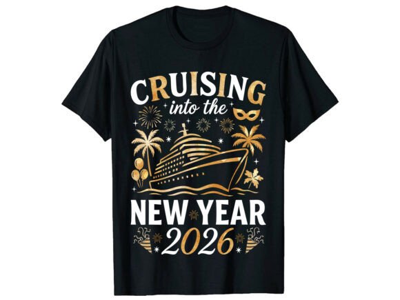 Cruise Trip New Year 2026 T-Shirt Design: Festive Graphics for Crafters & Etsy Sellers