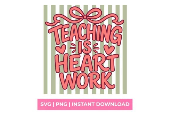 Teaching is Heart Work Teacher SVG: A Brand Designer’s Review for Real Business Use