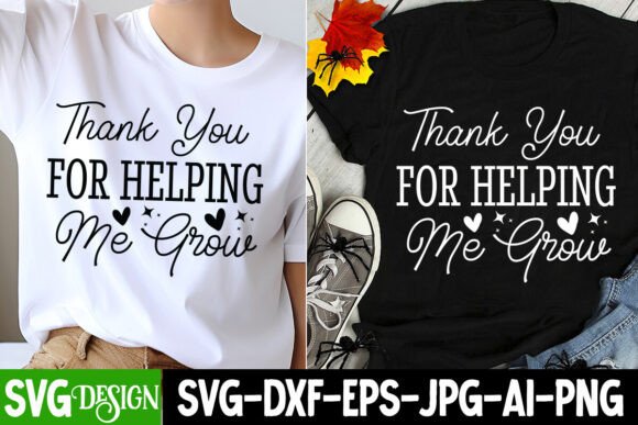 Thank You for Helping Me Grow SVG: A Designer’s Honest Review